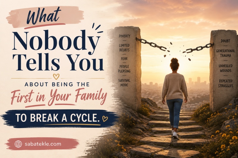 What Nobody Tells You About Being the First in Your Family to Break a Cycle